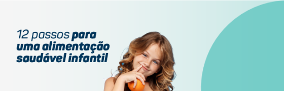 12 passos para uma alimentação saudável infantil